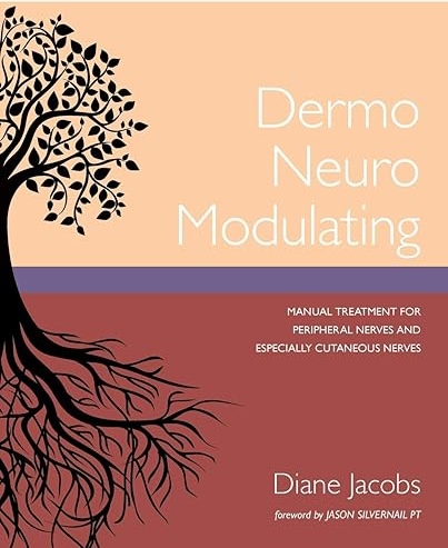 Cover of the book DermoNeuroModulating by Diane Jacobs, featuring a stylized tree and the subtitle 'Manual Treatment for Peripheral Nerves and Especially Cutaneous Nerves